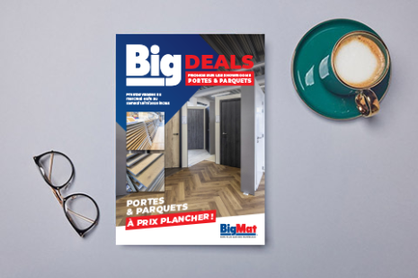 Big Deals - Promos sur les showrooms Portes et Parquets